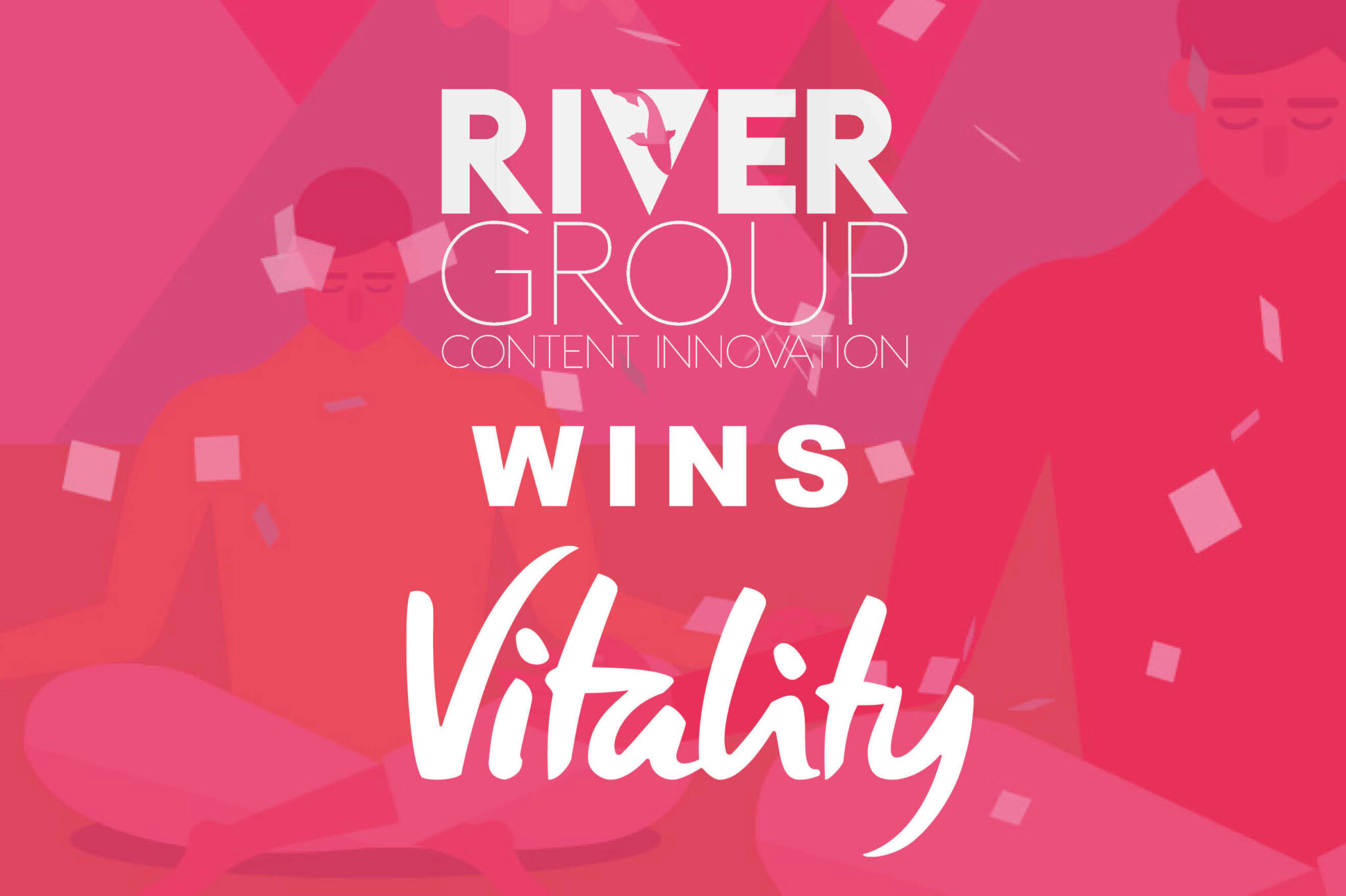 The River Group Wins Vitality Pitch! New Client River